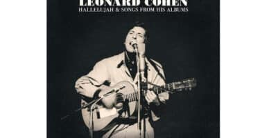 Leonard Cohen - Hallelujah & Songs From His Albums