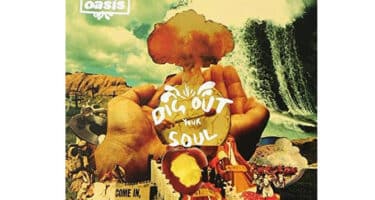 Oasis - Dig Out Your Soul