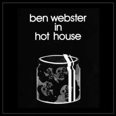 Ben Webster - In Hot House  (RSD 2023 EU/UK Exclusive)