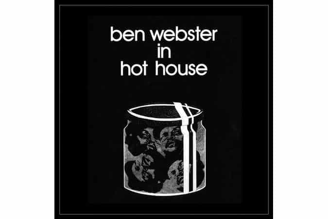 Ben Webster - In Hot House (RSD 2023 EU, UK Exclusive)