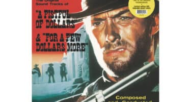 Ennio Morricone – A Fistful of Dollars / For a Few Dollars More (Music From The Original Sound Tracks)