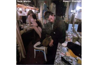 Tom Waits - Small Change  (Remastered)