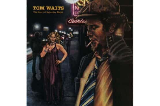 Tom Waits - The Heart Of Saturday Night  (Remastered)