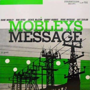 Hank Mobley - Mobley's Message  (Mono Version) (Analogue Productions)