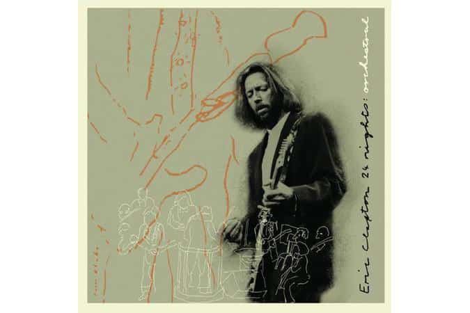 Eric Clapton - 24 Nights Orchestral