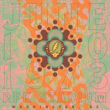 Grateful Dead - RFK Stadium, Washington D.C. 6/10/73