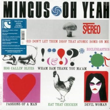 Charles Mingus - Oh Yeah (Speakers Corner)
