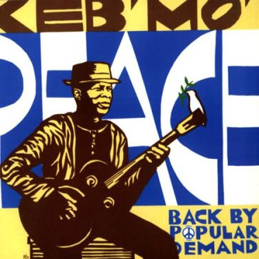 Keb' Mo' - Peace...Back By Popular Demand (Pure Pleasure)