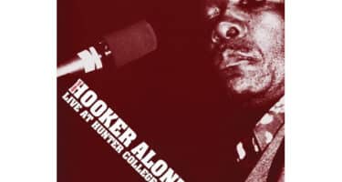 John Lee Hooker - Alone: Live At Hunter College 1976