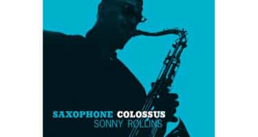 Sonny Rollins - Saxophone Colossus  (Mono) (Analogue Productions)