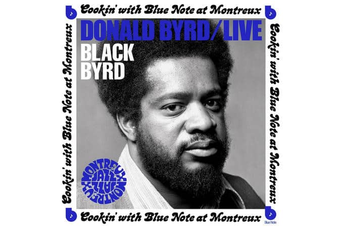 Donald Byrd - Live Cookin' With Blue Note At Montreux