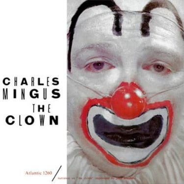 Charles Mingus - The Clown  (Mono) (AP Atlantic 75 Series)