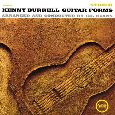 Kenny Burrell - Guitar Forms (Acoustic Sounds Series)