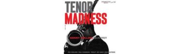 Sonny Rollins - Tenor Madness  (Mono) (ANALOGUE PRODUCTIONS)