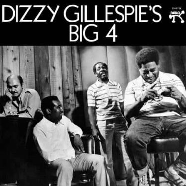 Dizzy Gillespie - Dizzy Gillespie's Big 4 (Analogue Productions)