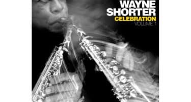 Wayne Shorter - Celebration Volume 1