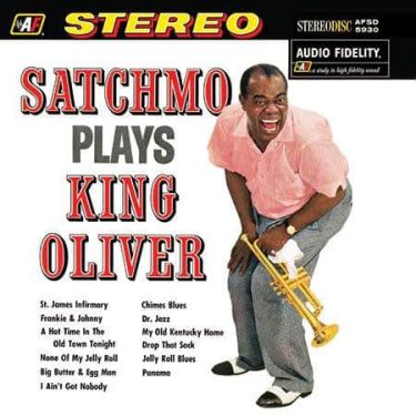Louis Armstrong - Satchmo Plays King Oliver (Analogue Productions)