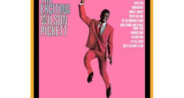 Wilson Pickett - The Exciting Wilson Pickett (Analogue Productions) (2 x 45 RPM)