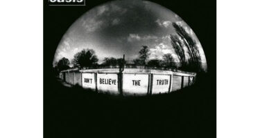 Oasis - Don't Believe The Truth