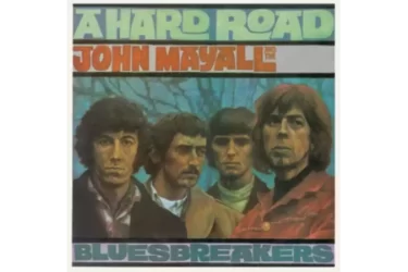 John Mayall & The Bluesbreakers - A Hard Road (CD)