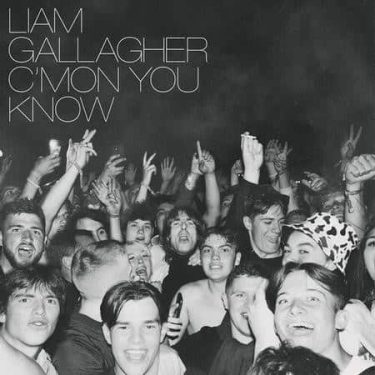 Liam Gallagher - C'mon You Know