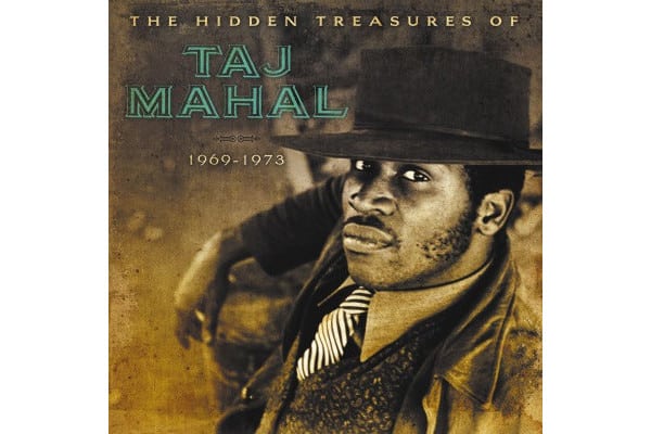 Taj Mahal - The Hidden Treasures Of Taj Mahal (1969-1973) Taj Mahal - The Hidden Treasures Of Taj Mahal (1969-1973)