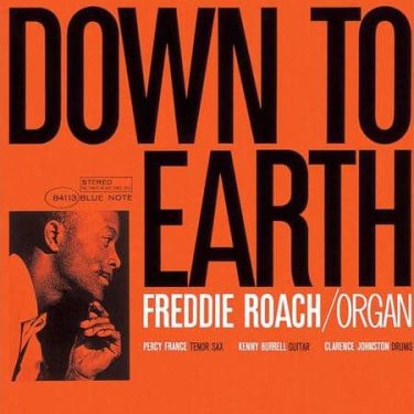 Freddie Roach - Down To Earth (Blue Note Classic Vinyl Series)