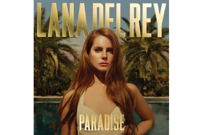 Lana Del Rey - Paradise