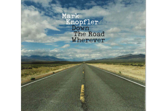 Mark Knopfler – Down The Road Wherever(CD)