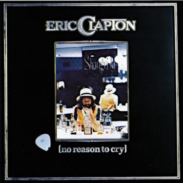Eric Clapton – No Reason To Cry (CD)