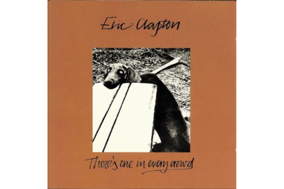 Eric Clapton – There's One In Every Crowd (CD)