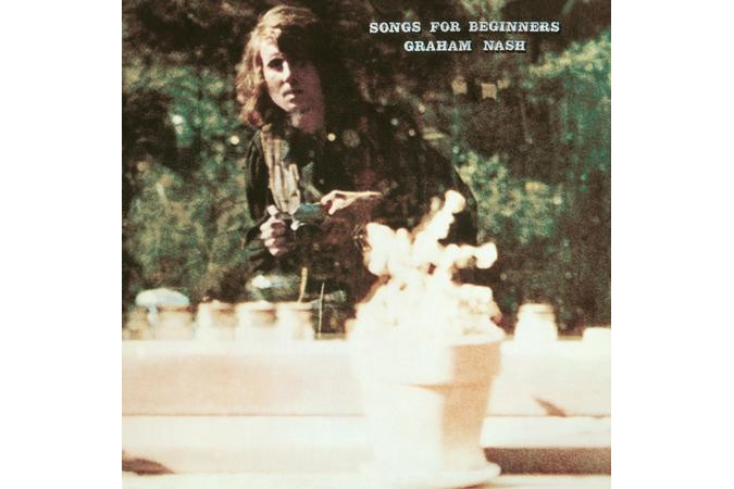 Graham Nash - Songs For Beginners