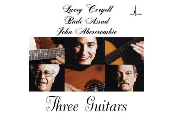Larry Coryell/Badi Assad/John Abercrombie - Three Guitars  (Limited One-Step Edition)