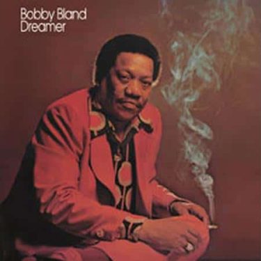 Bobby Bland - Dreamer