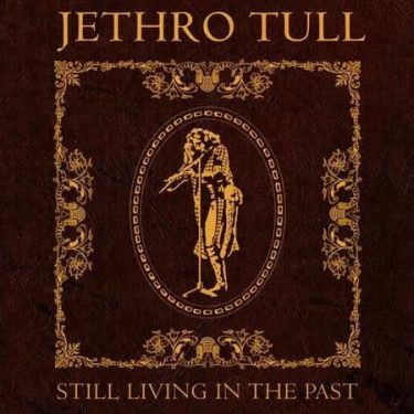 Jethro Tull - Still Living In The Past  (Steven Wilson Mix)