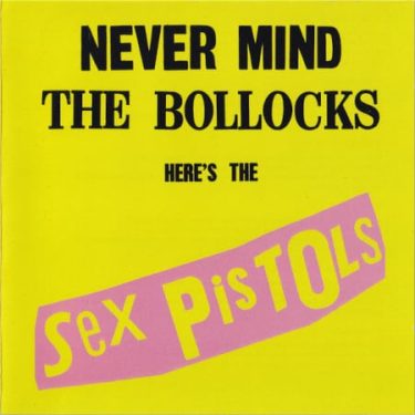 Sex Pistols – Never Mind The Bollocks Here's The Sex Pistols (CD)