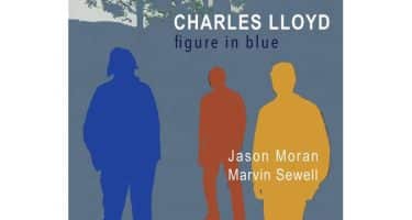 Charles Lloyd - Figure In Blue