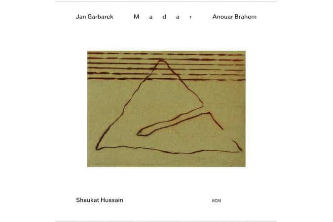 Jan Garbarek, Anouar Brahem, Shaukat Hussain - Madar Jan Garbarek, Anouar Brahem, Shaukat Hussain - Madar
