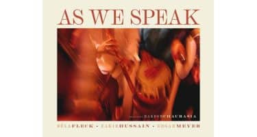 Bela Fleck, Zakir Hussain, Edgar Meyer - As We Speak