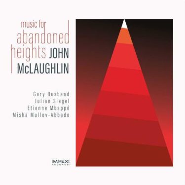 John McLaughlin - Music for Abandoned Heights (Impex)