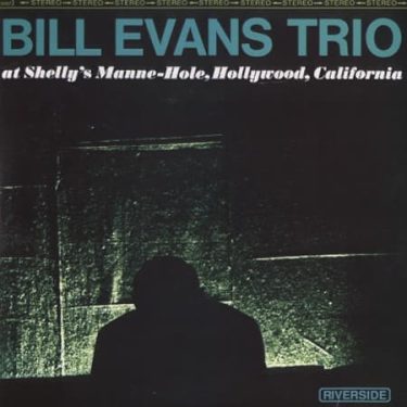 Bill Evans Trio - At Shelly's Manne-Hole (Analogue Productions) (2x45 RPM)