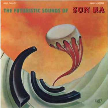 Sun Ra - The Futuristic Sounds Of Sun Ra  (60th Anniversary Edition)