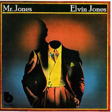 Elvin Jones - Mr. Jones (Blue Note 80)