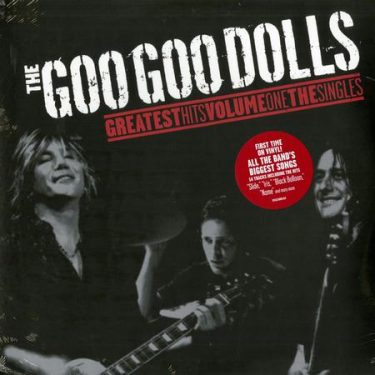 The Goo Goo Dolls - Greatest Hits Volume One - The Singles