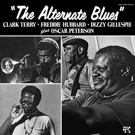 Clark Terry, Freddie Hubbard, Dizzy Gillespie Plus Oscar Peterson - The Alternate Blues (Analogue Productions)