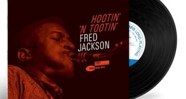 Fred Jackson - Hootin' N' Tootin' (Blue Note) (Tone Poet)