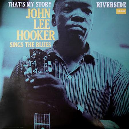 John Lee Hooker - That's My Story: John Lee Hooker Sings The Blues (Bluesville) (Acoustic Sounds Series)