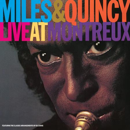 Miles Davis & Quincy Jones - Live At Montreux (Rhino Reserve)