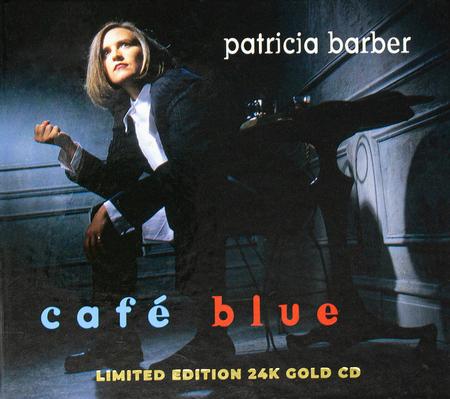Patricia Barber - Cafe Blue (Limited Edition 24K Gold CD)