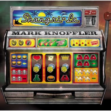 Shangri-La CD by Mark Knopfler at Harmonie Audio.